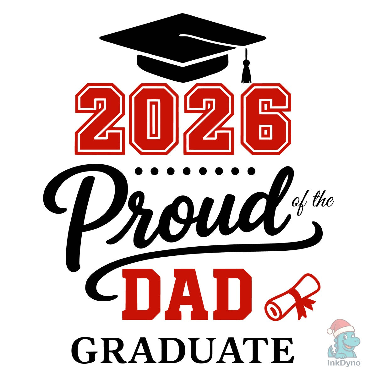 Proud Dad Graduate Class 2026