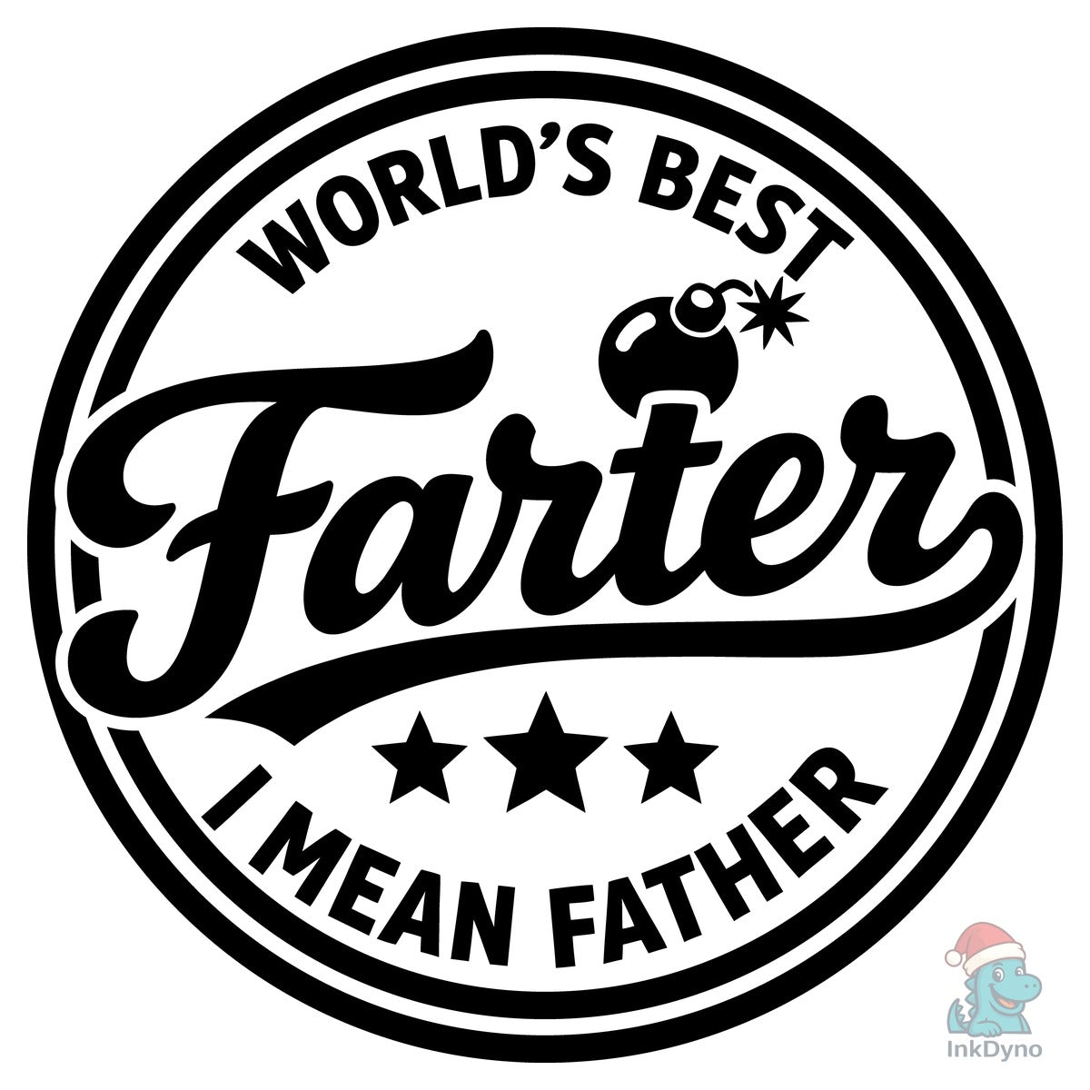 World's Best Farter Funny Father