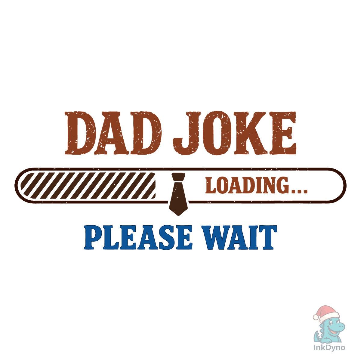 Dad Joke Loading Please Wait