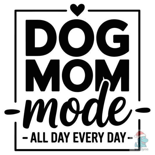 Dog Mom Dog Lover Dog Mom - DTF Transfer