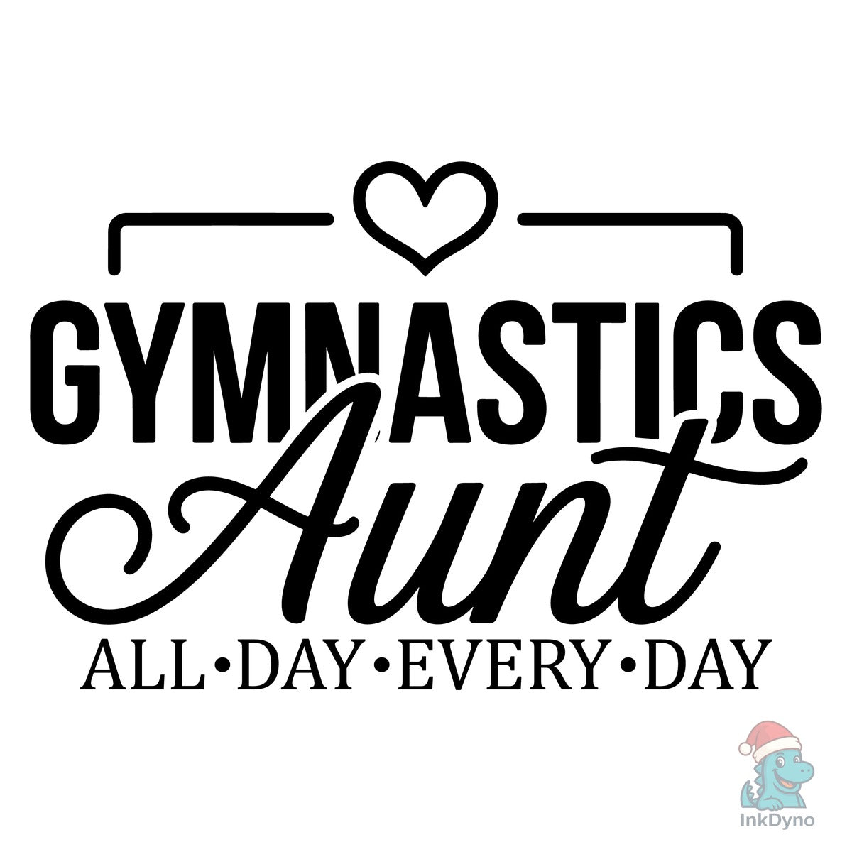 Gymnastics Aunt Mom Life