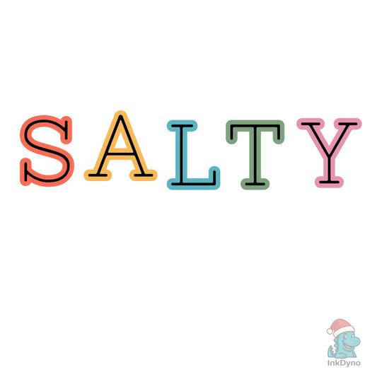 Salty but Sweet Funny Quotes Shirt - DTF Transfer