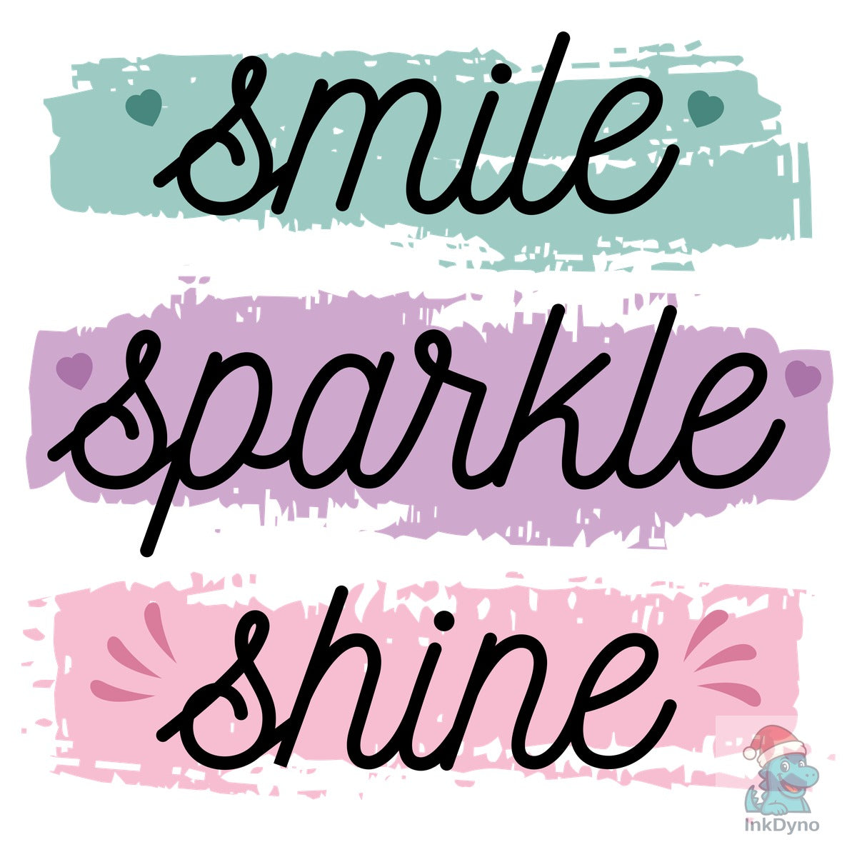 Smile Sparkle Shine Positive Quotes