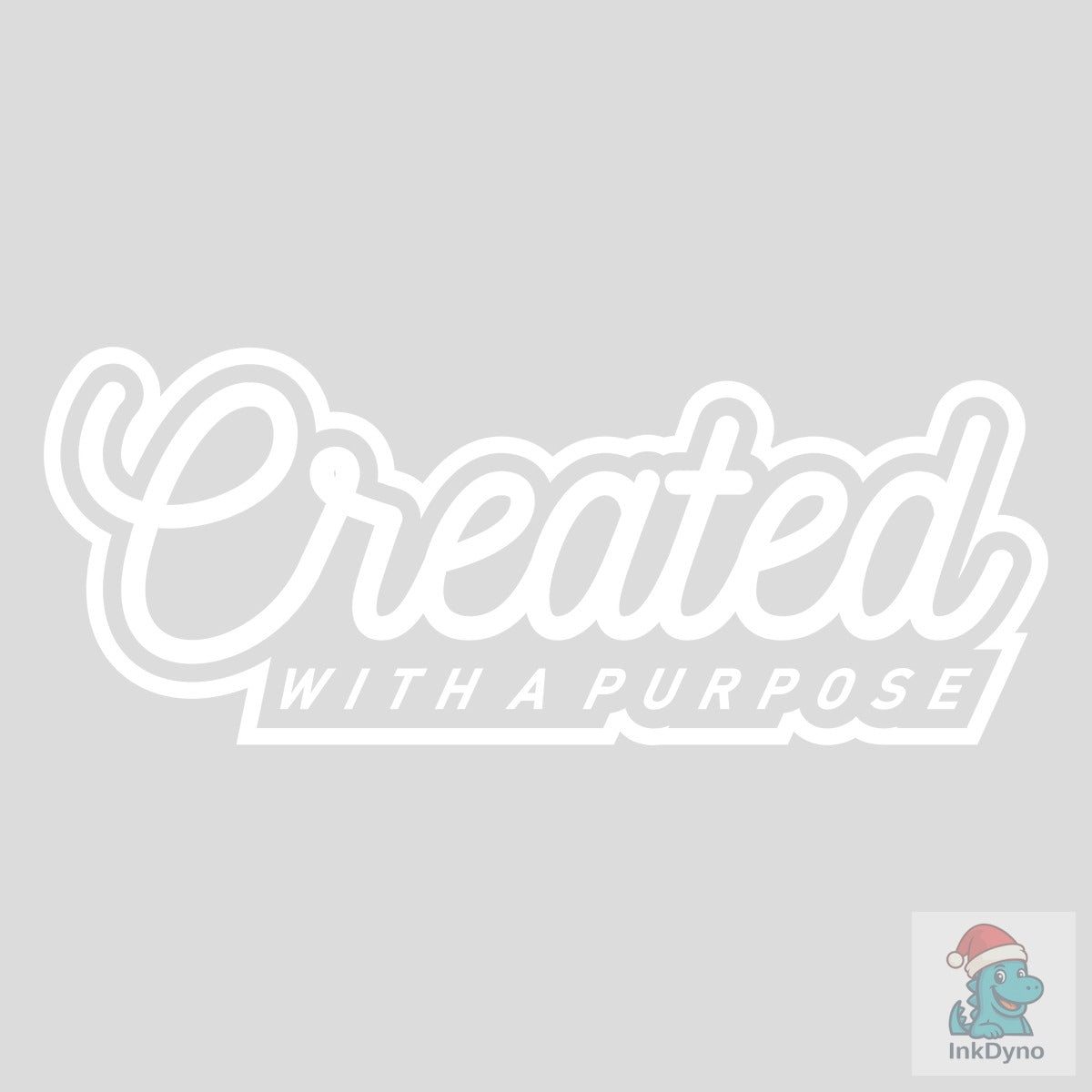 Created with a Purpose Inspirational