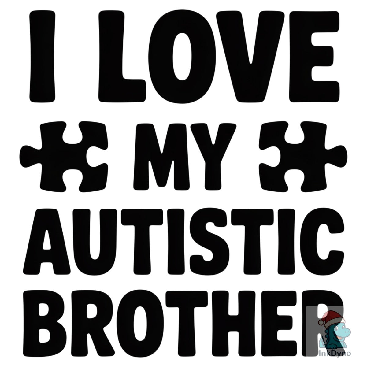 I Love My Autistic Brother Tee