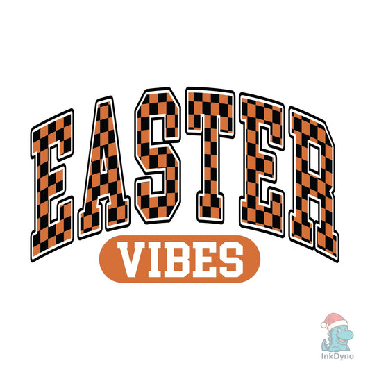 Easter Vibes Easter - DTF Transfer