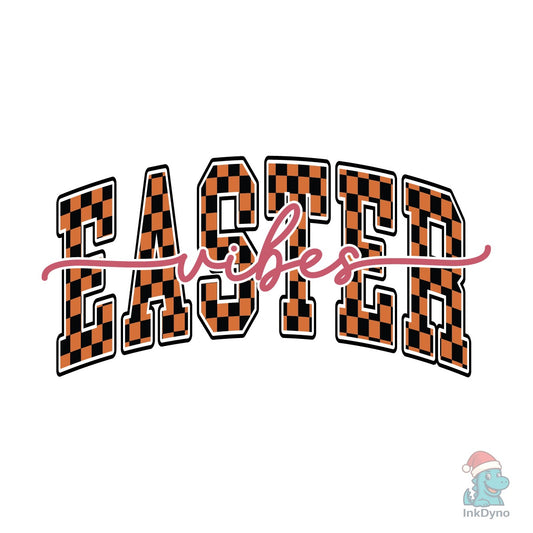 Easter Vibes Easter Vibes - DTF Transfer