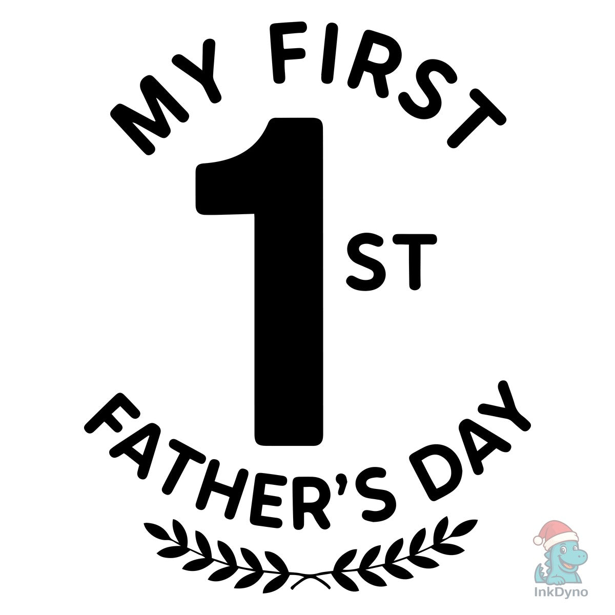 My First Father's Day Celebration