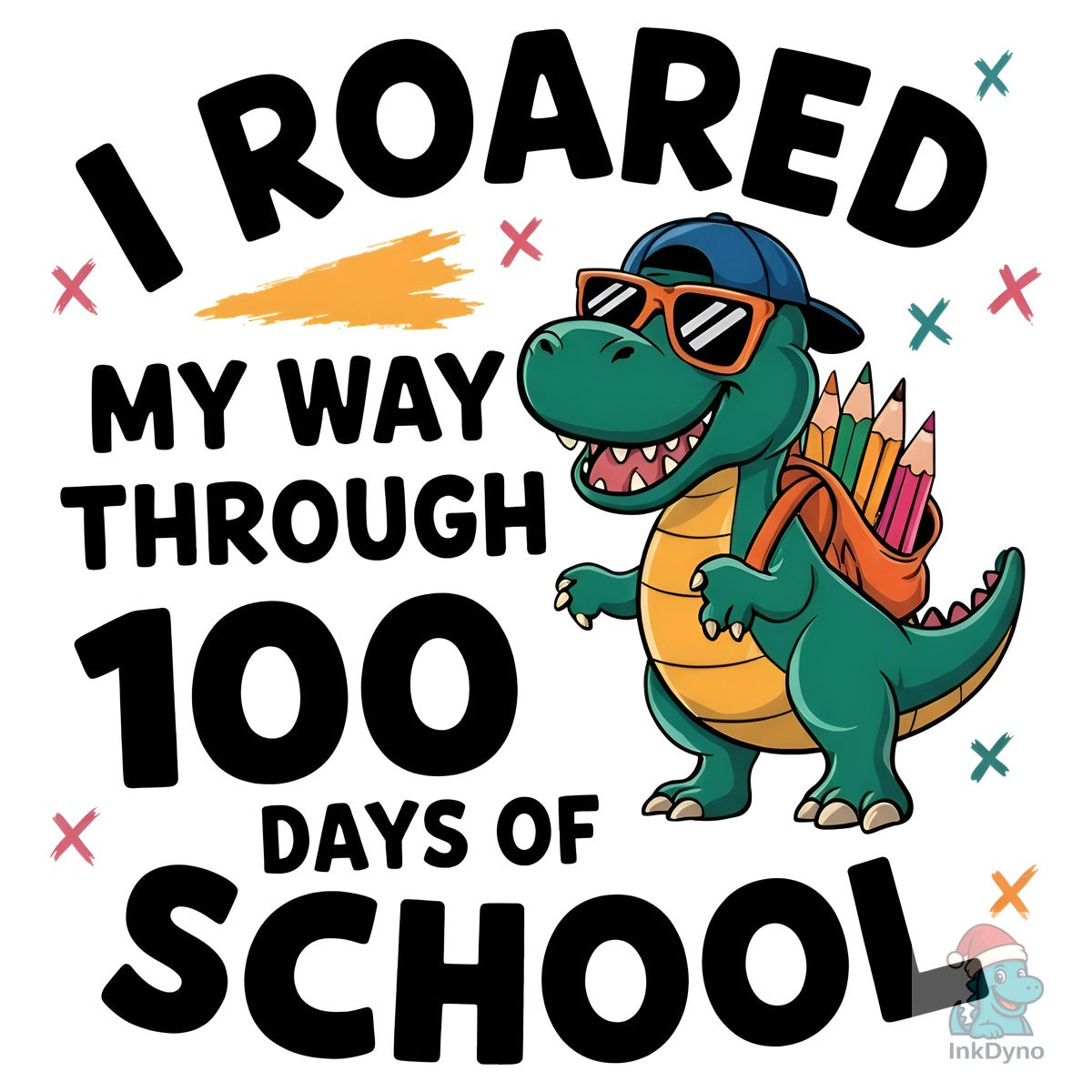 Roared My Way 100 Days of School
