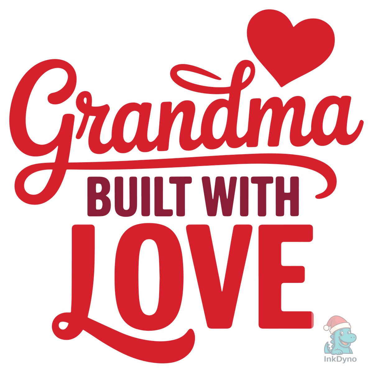 Grandma Built with Love