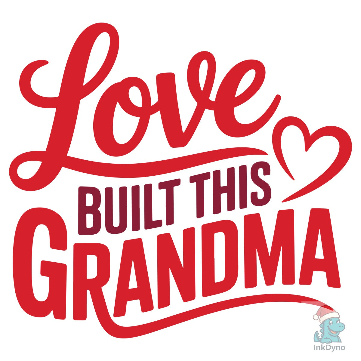 Love Built This Grandma