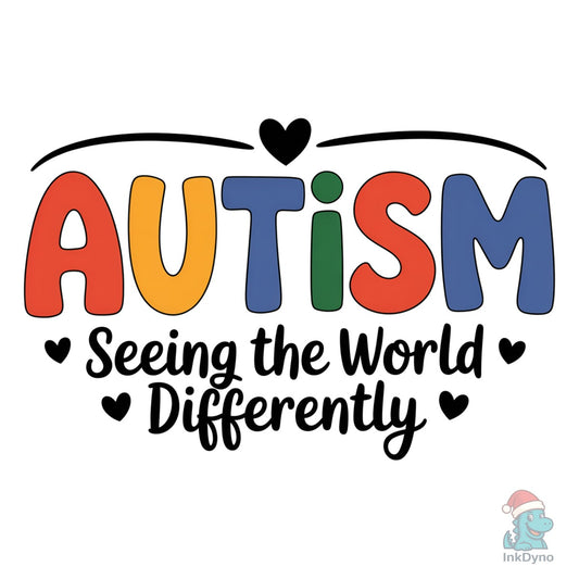 Autism Awareness Autism Quote - DTF Transfer