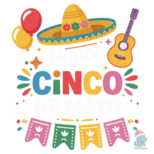 Happy Cinco De Mayo - DTF Transfer