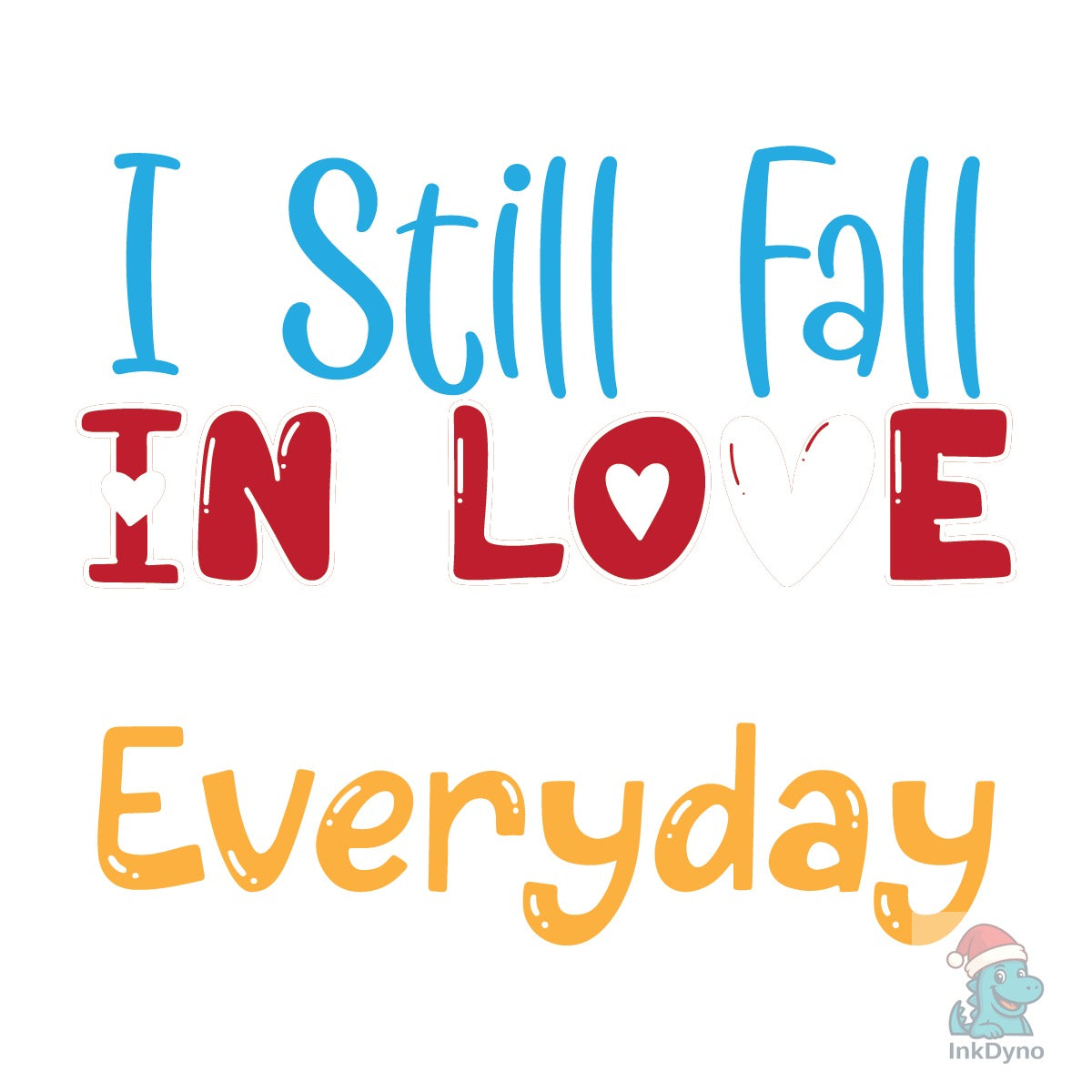I Still Fall in Love with You Everyday
