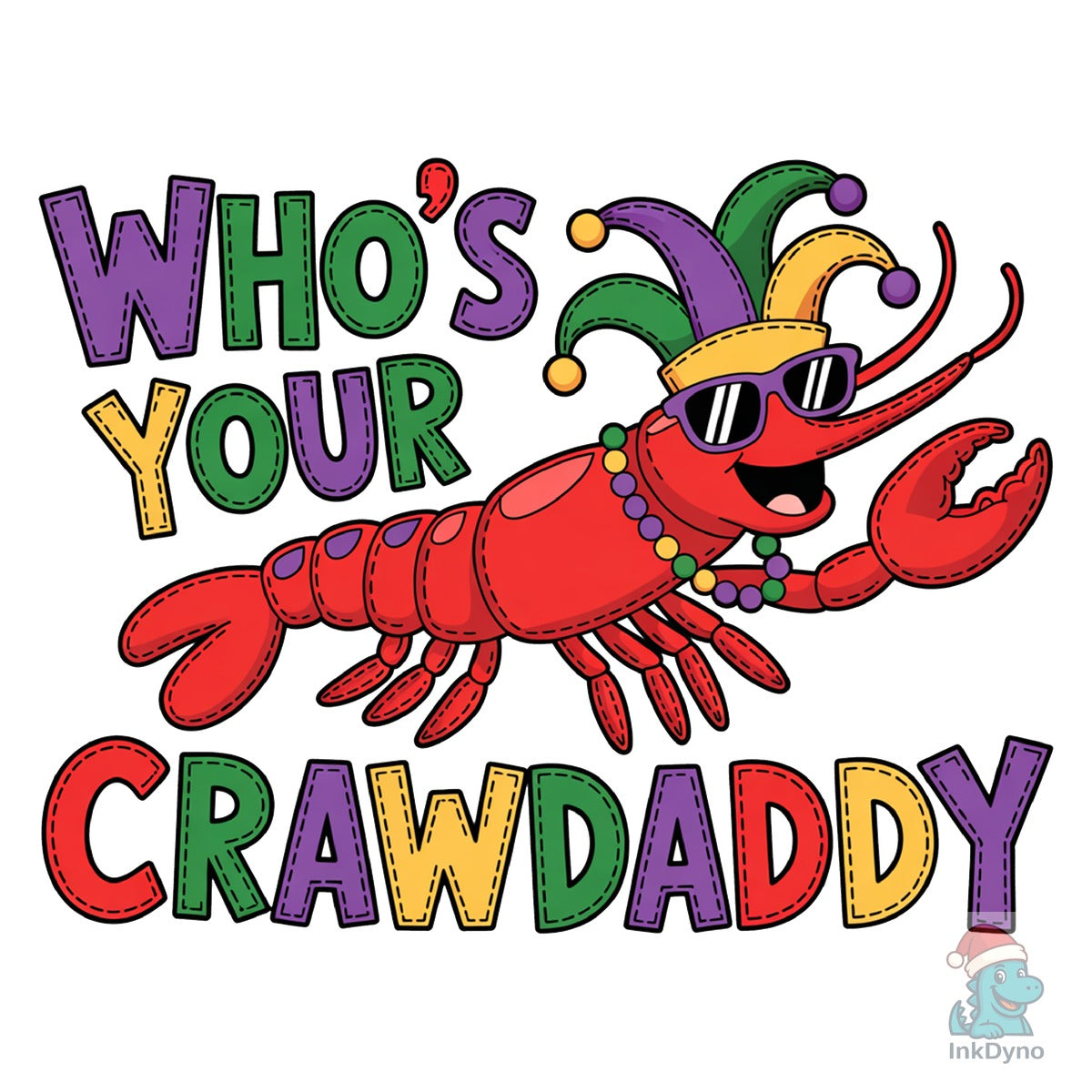 Whos Your Crawdaddy Funny Mardi Gras