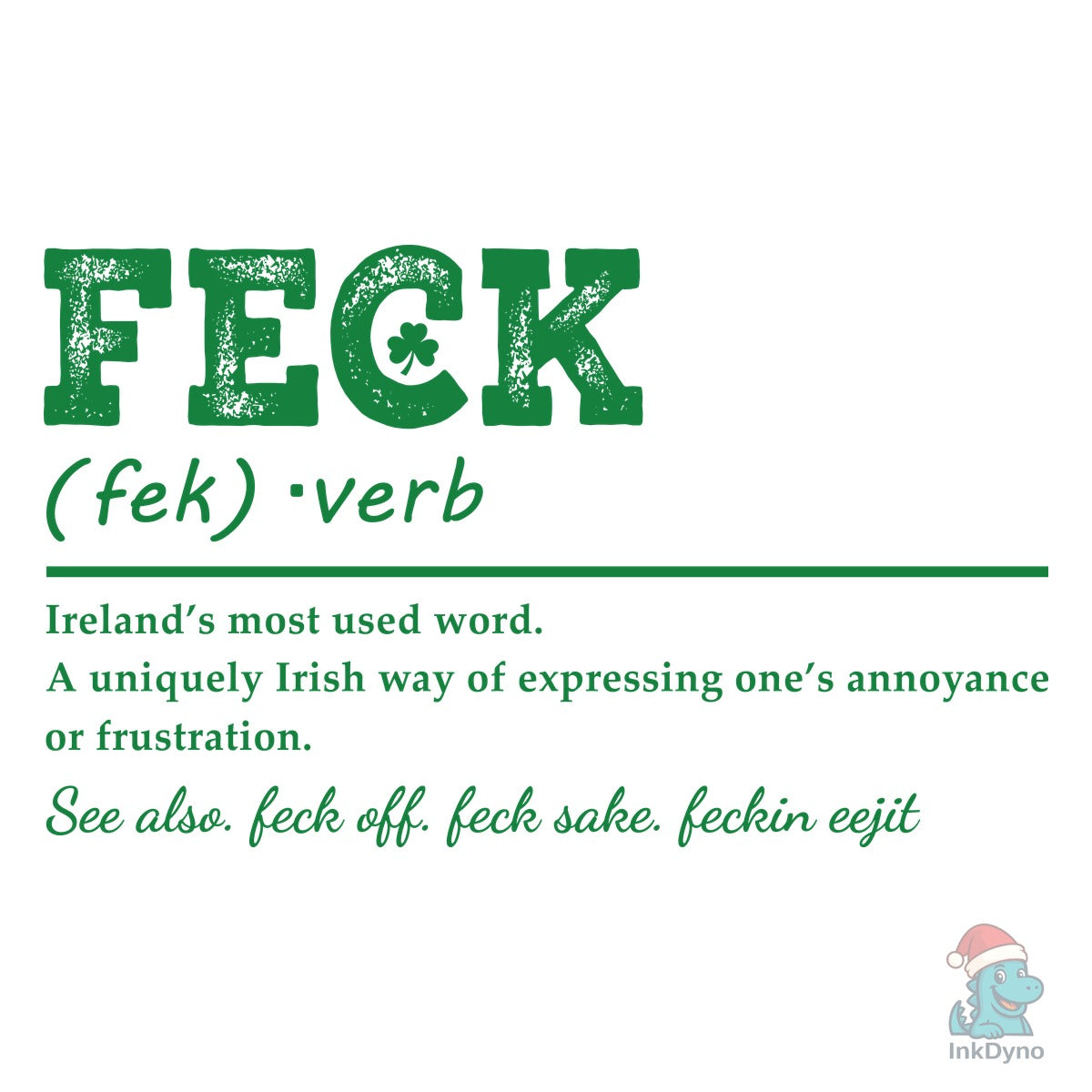 Feck Irish St Patrick's Feck