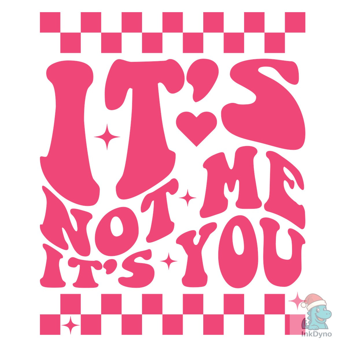 It's Not Me It's You Retro
