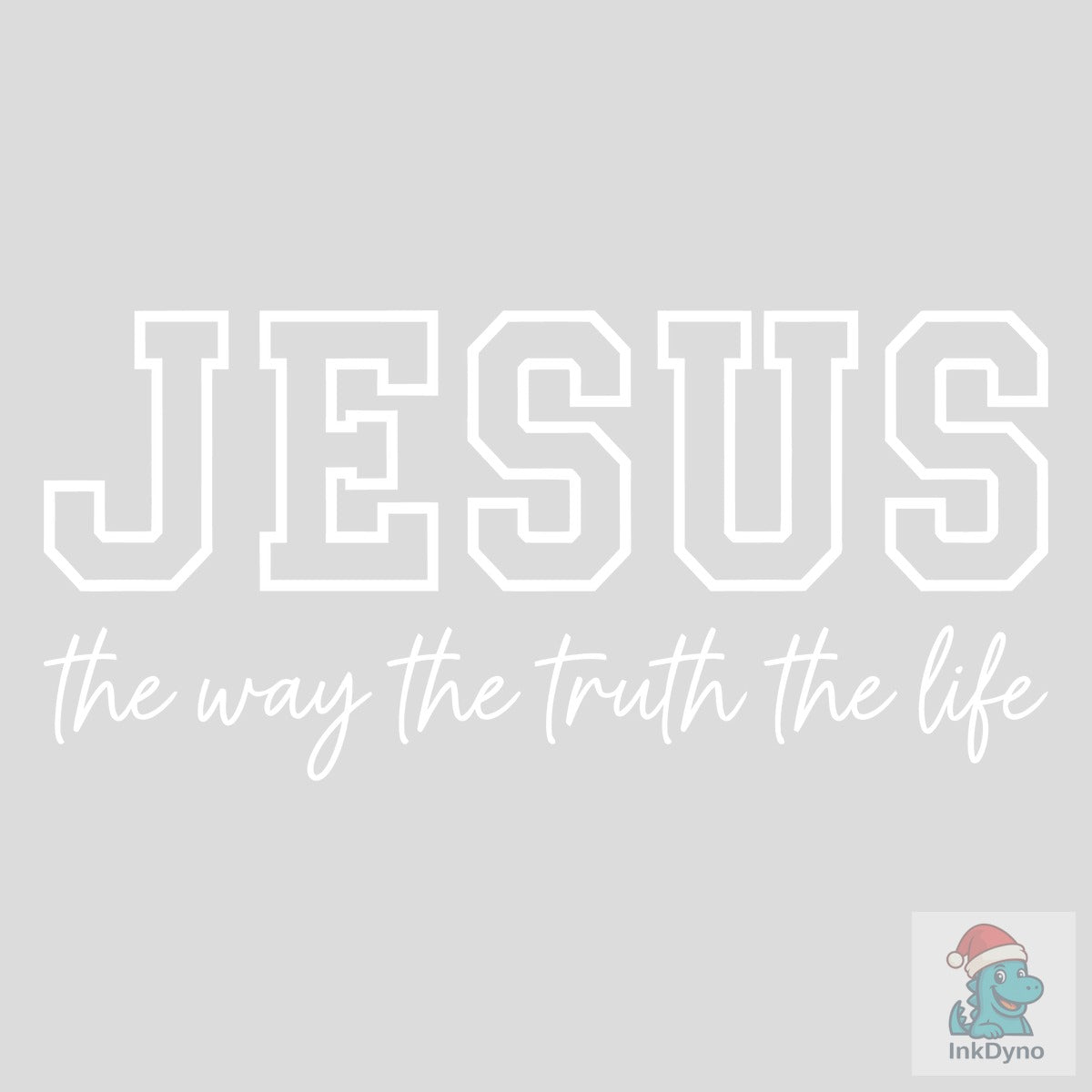 Jesus Way Truth Life Typography