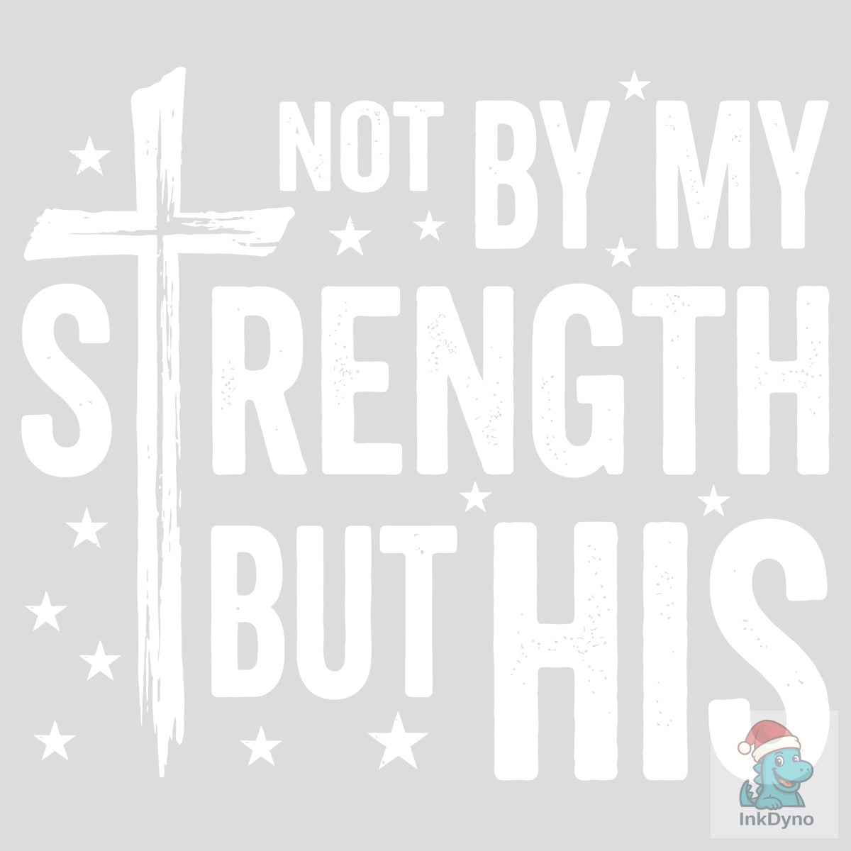 Not My Strength but His