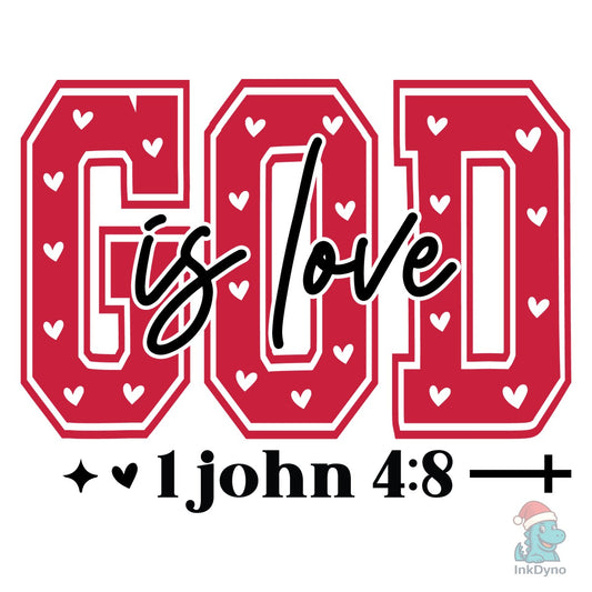 Valentine God is Love - DTF Transfer