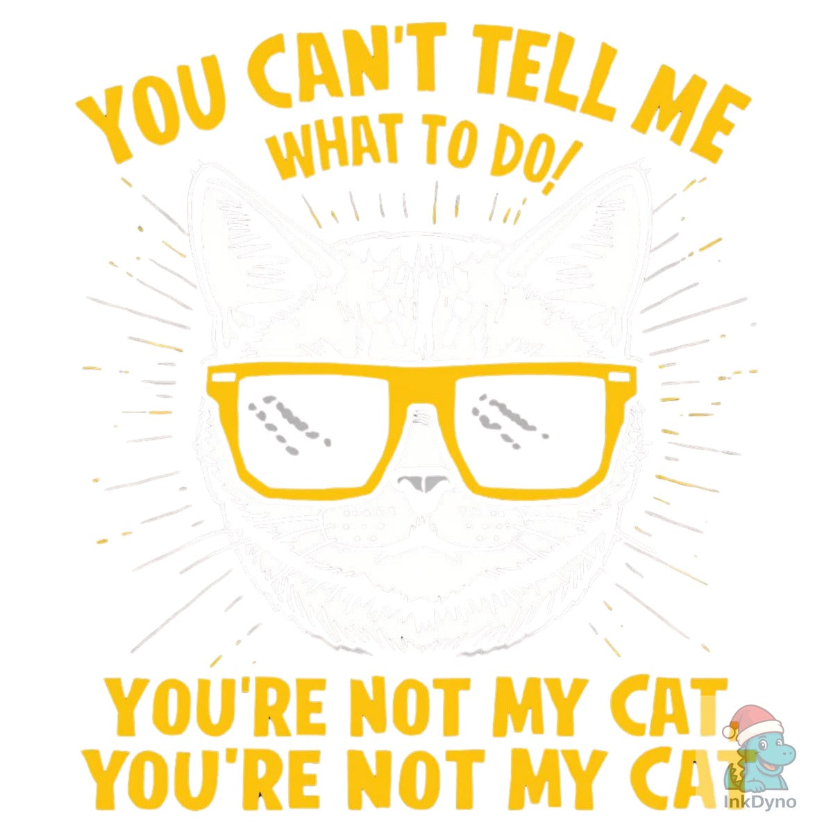 Not My Cat Funny Quote Cat