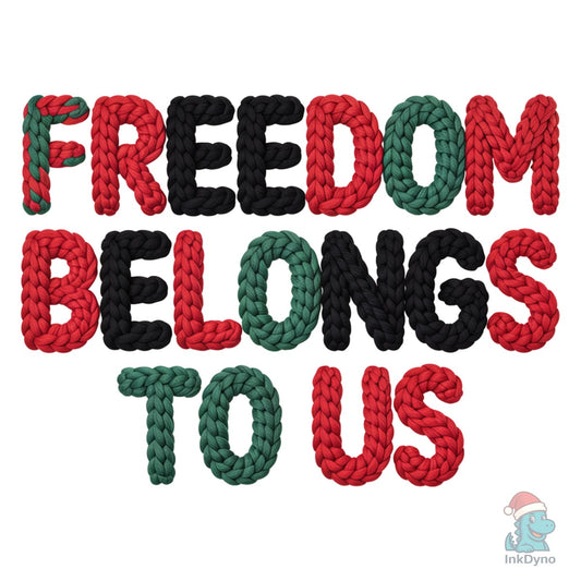 Crochet Freedom Belongs to Us - DTF Transfer