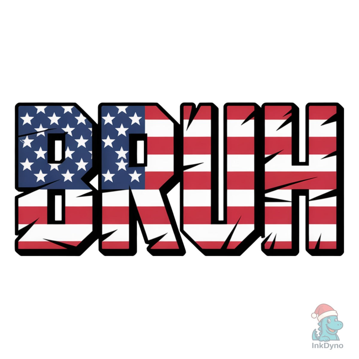 Bruh American Flag Patriotic