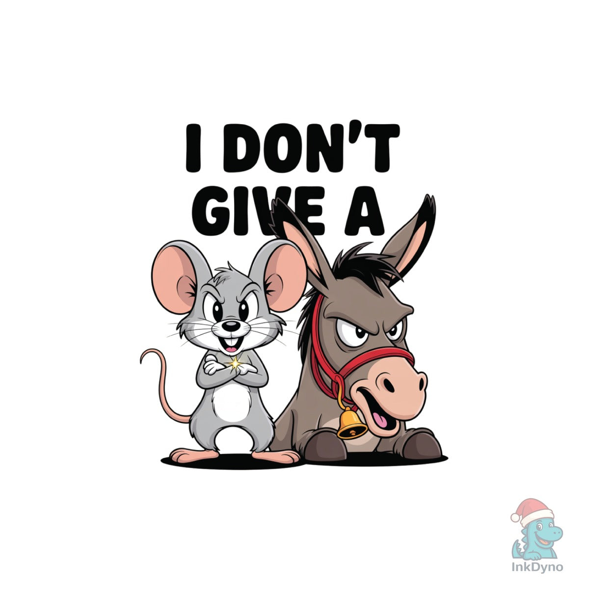 I Don't Give a Funny Mouse and Donkey