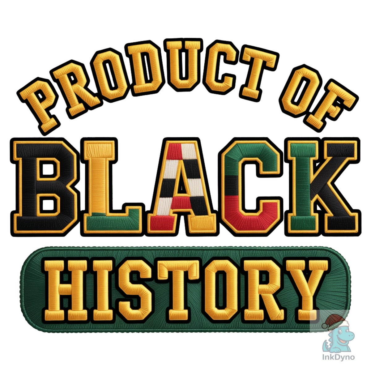 Product of Black History Black