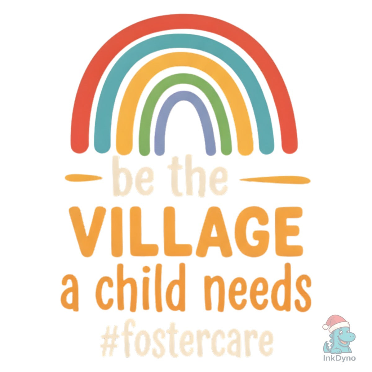 Be the Village a Child Need Foster Care