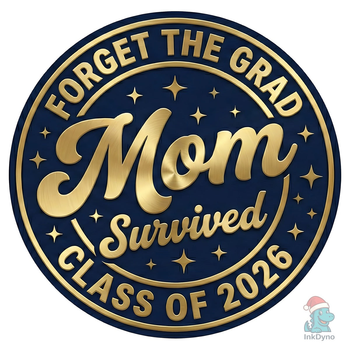 Mom Survived Graduation 2026