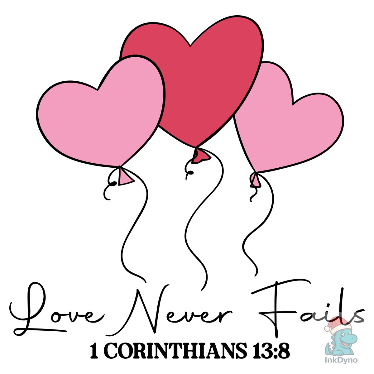 Valentines Love Never Fails