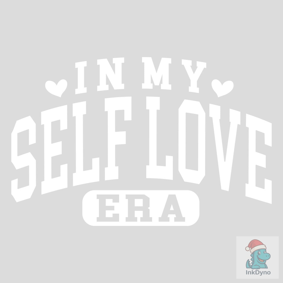 Valentine Shirt Self Love Era