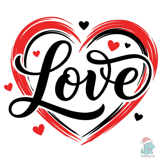 Valentine's Day Love Heart Quote - DTF Transfer