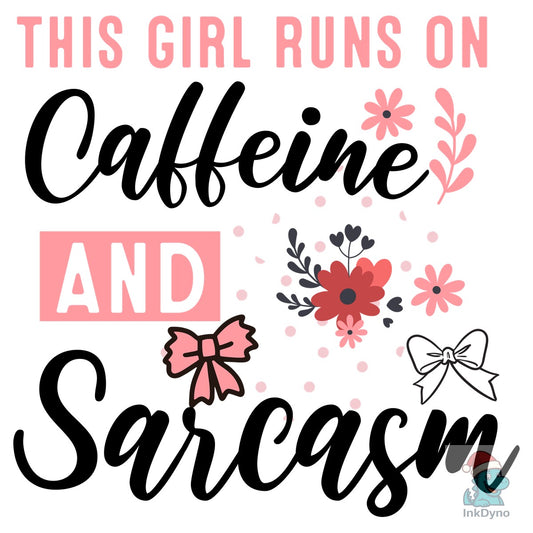 Sarcastic Funny - DTF Transfer