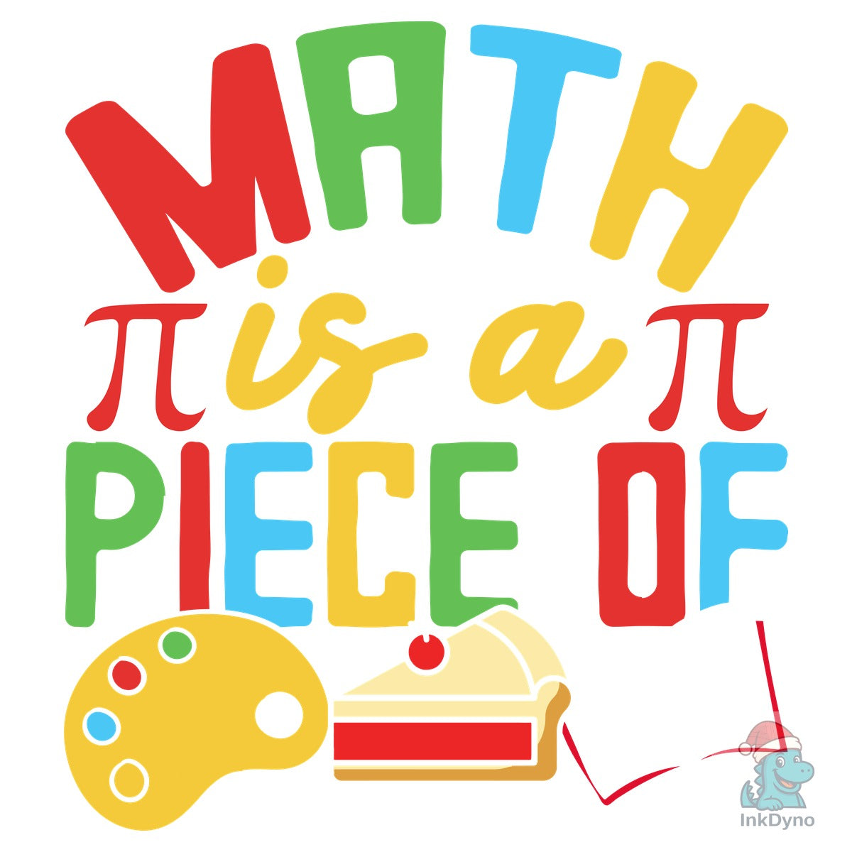 Math is a Piece of Pie Funny Pi Day