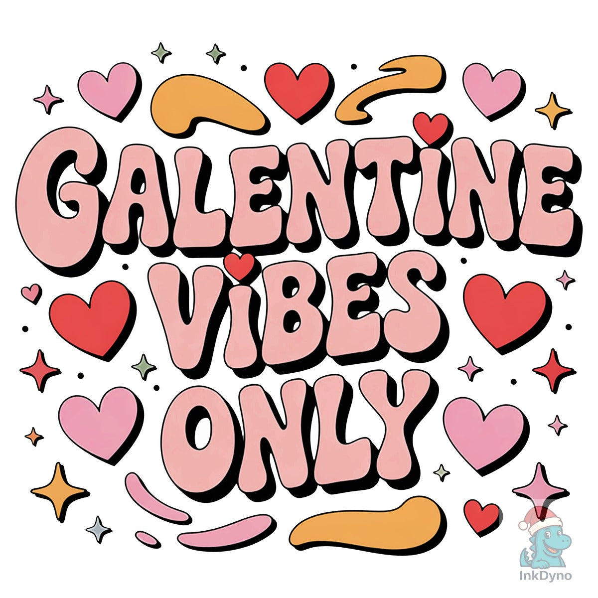 Galentine Vibes Only