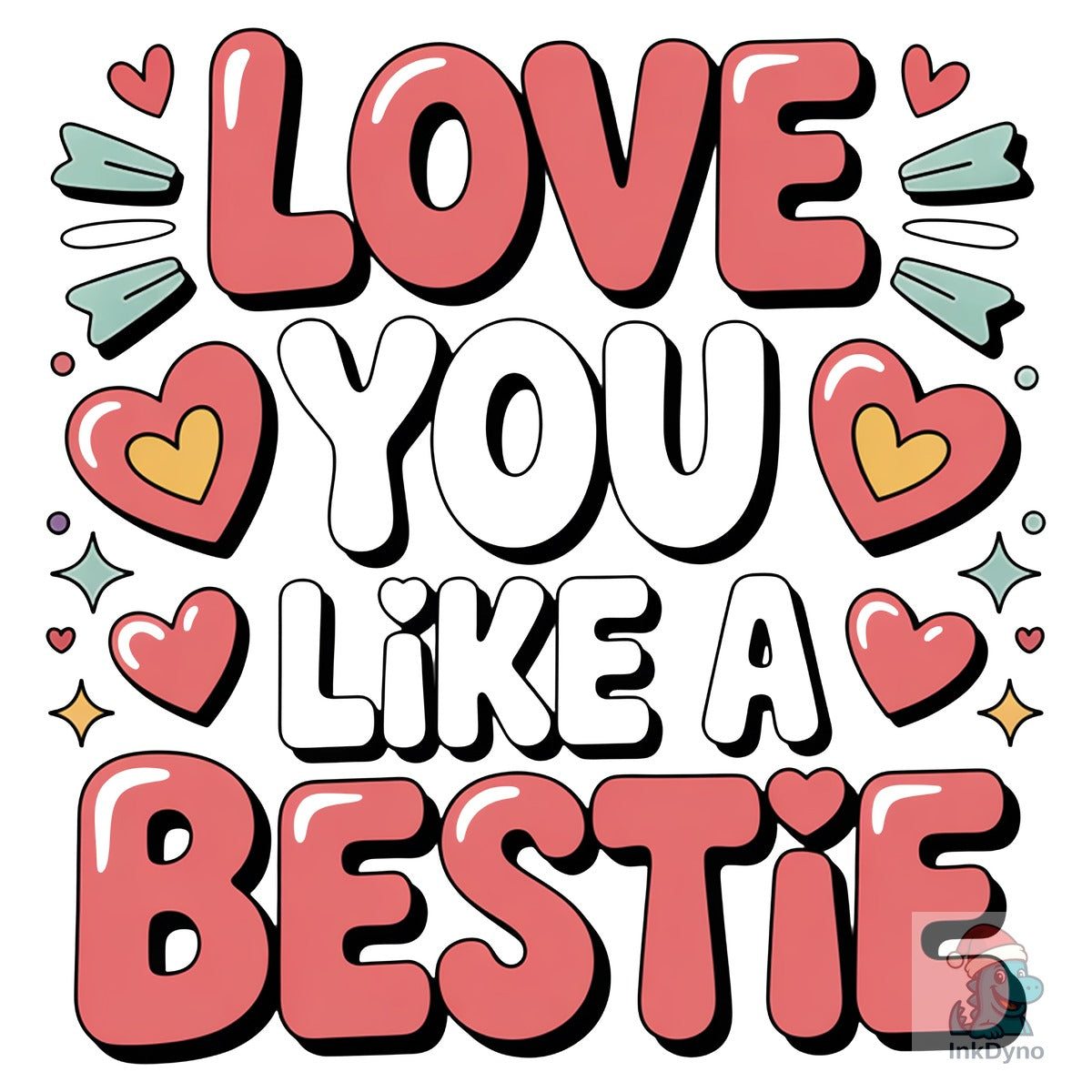 Galentine's Day Love You Like a Bestie