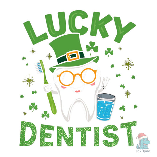 Lucky Dentist St. Patrick's Day T Shirt - DTF Transfer
