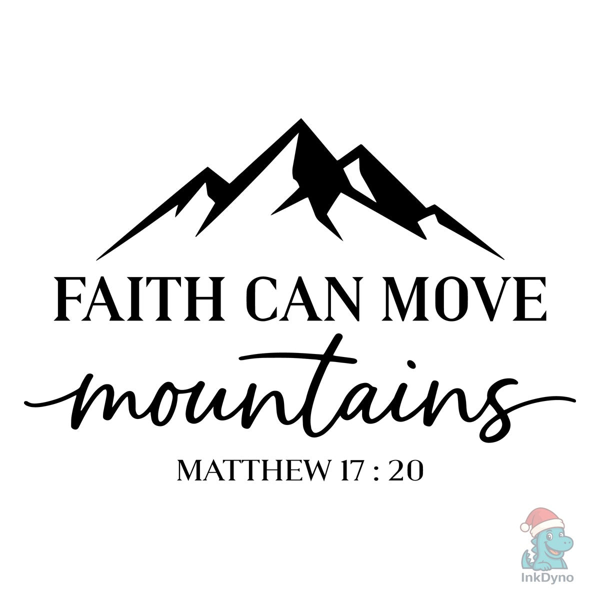 Faith Can Move Mountains