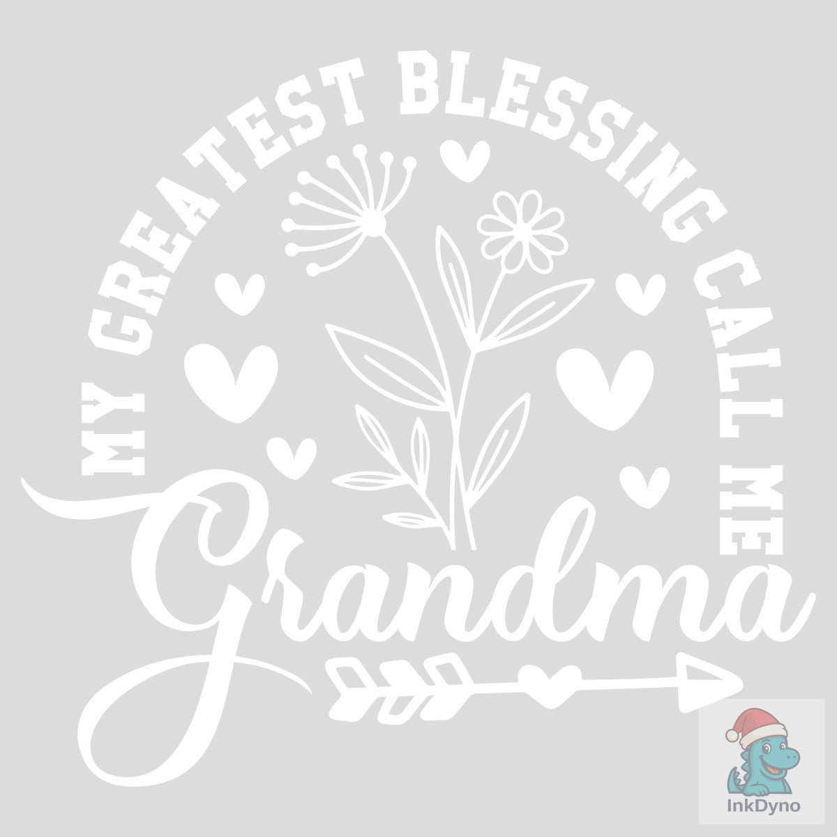 My Greatest Blessing Call Me Grandma