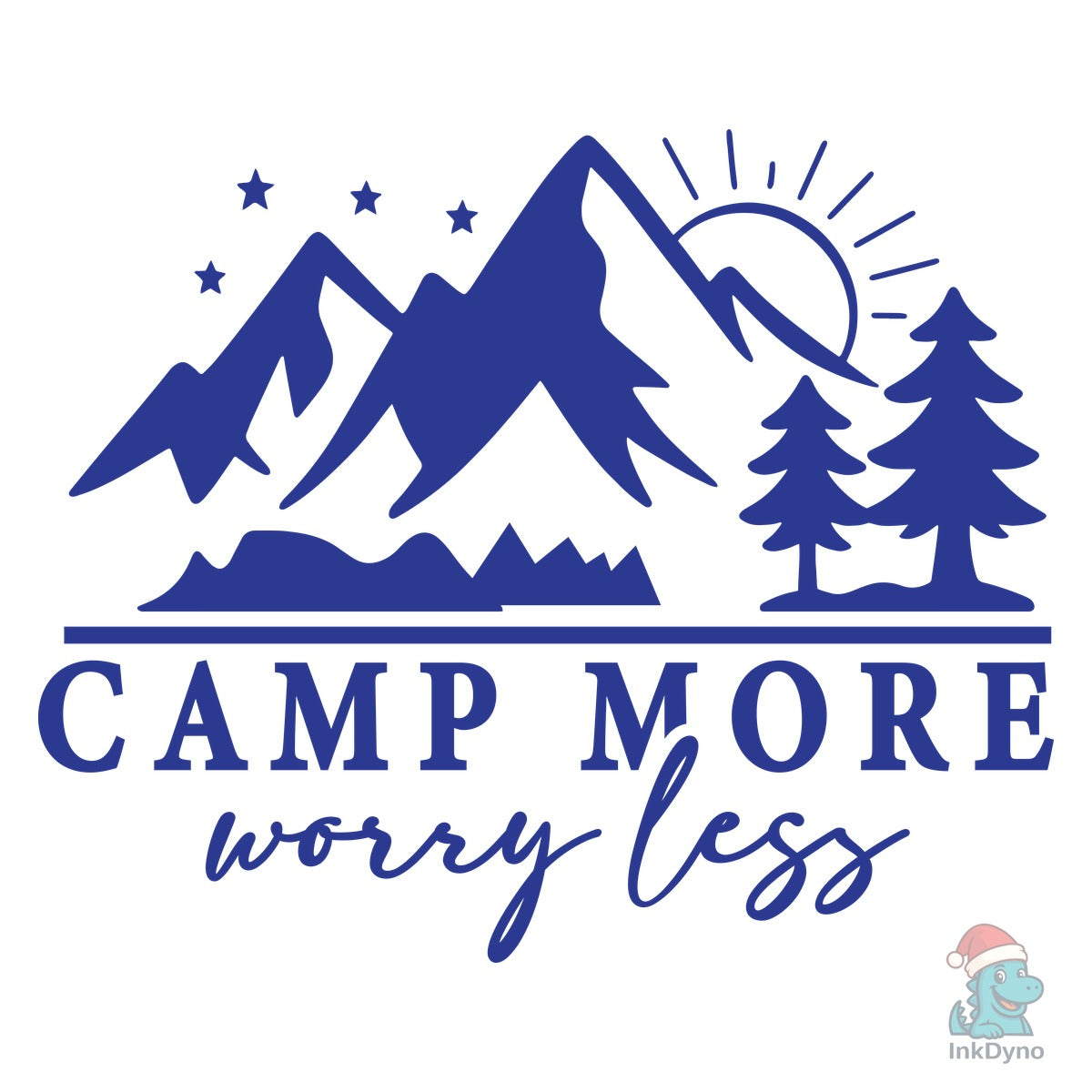 Camp More Worry Less Outdoor
