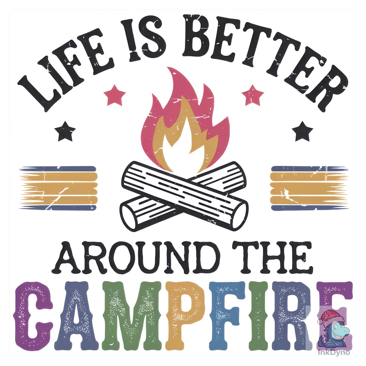 Life is Better Around the Campfire