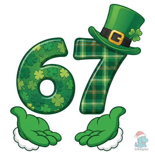 St Patrick's Day 67 Six Seven Viral Meme - DTF Transfer