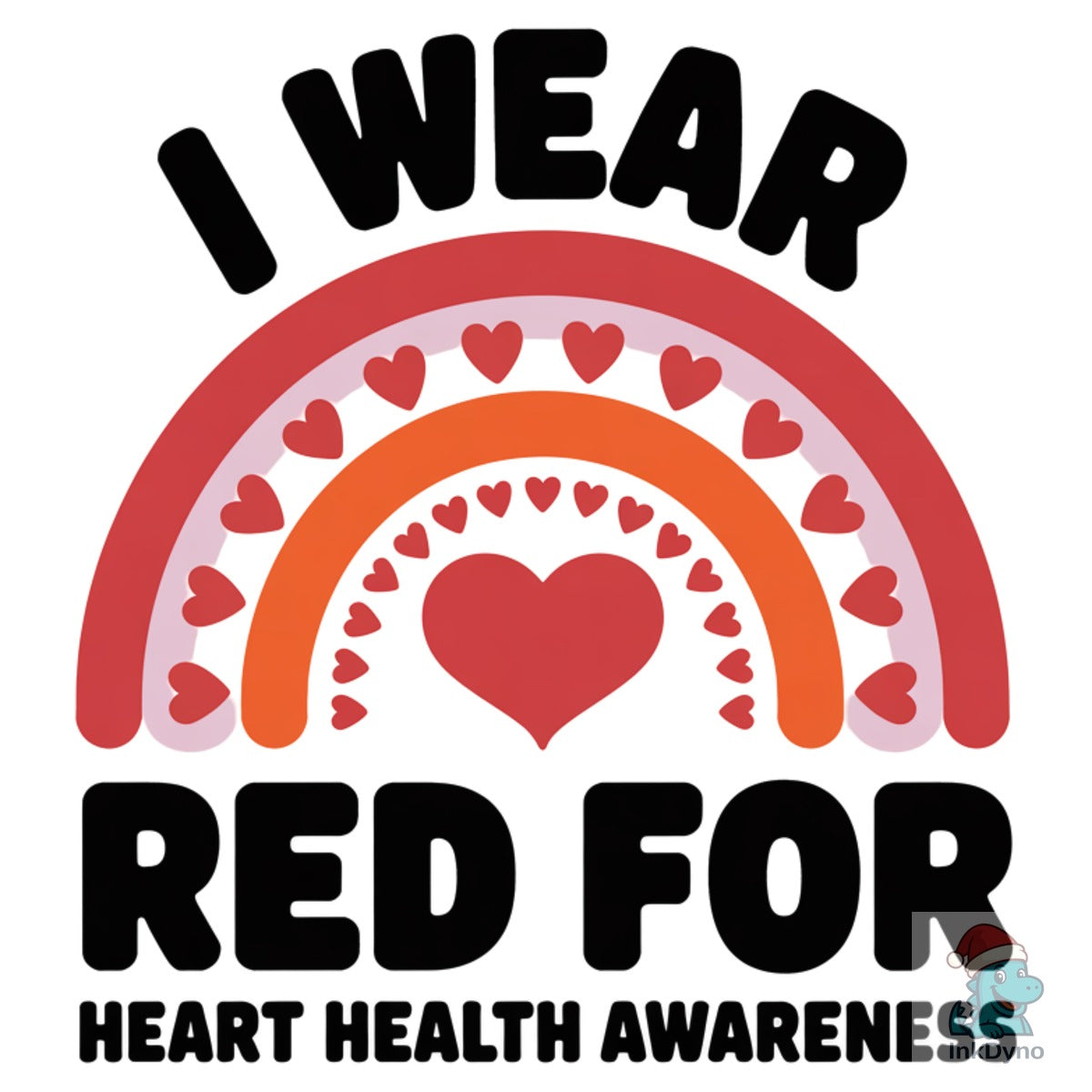 I Wear Red Heart Health Awareness
