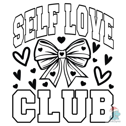 Self Love Club Valentine - DTF Transfer