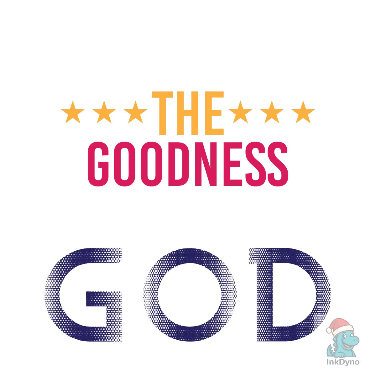 I HAVE SEEN the GOODNESS of GOD