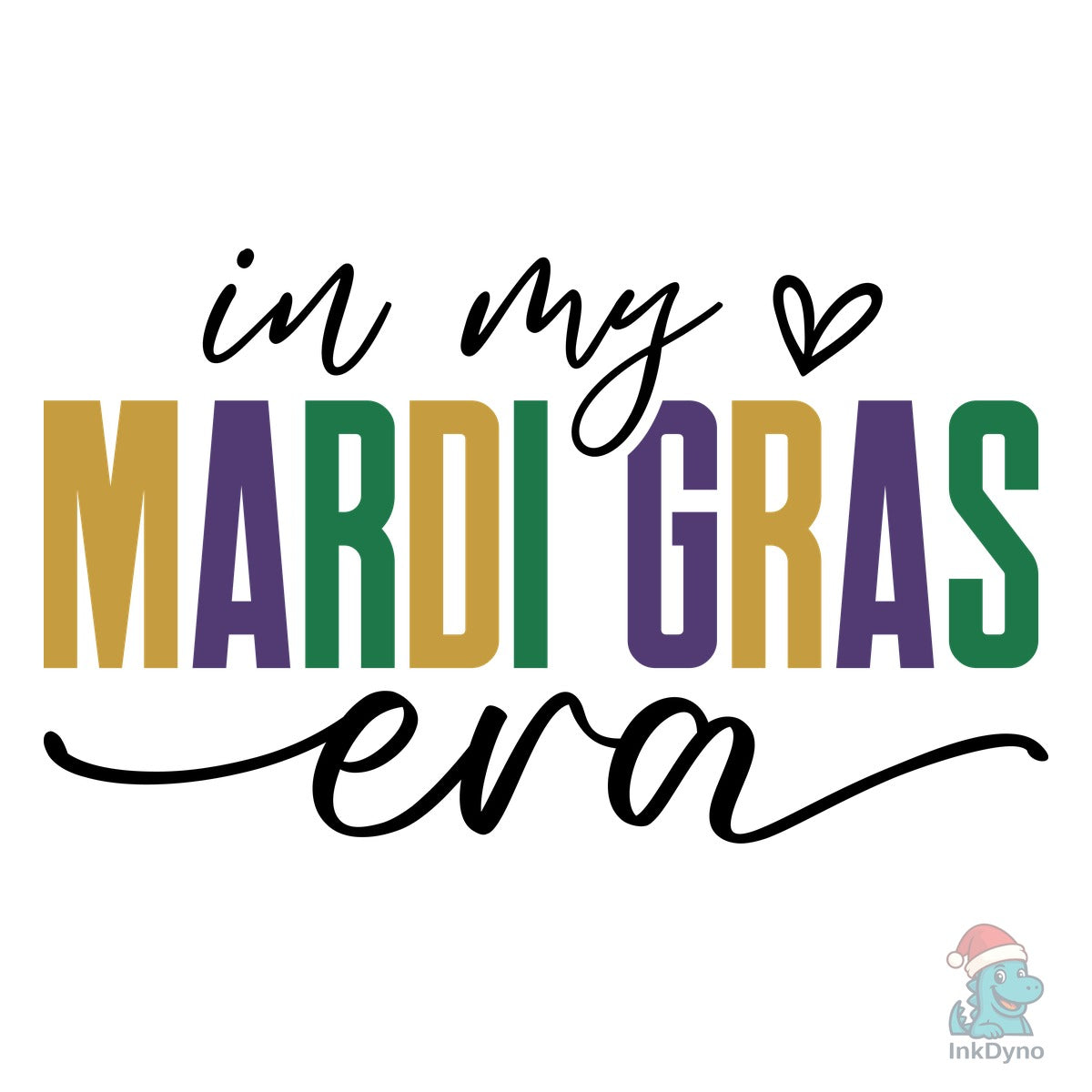 In My Mardi Gras Era Mardi Gras