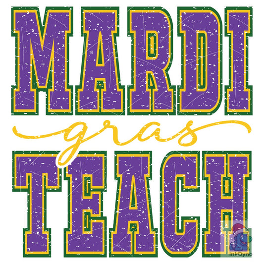 Mardi Gras Teach Teacher Mardi Gras - DTF Transfer
