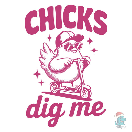 Chicks Dig Me Funny Boys Easter - DTF Transfer
